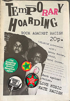  Rock Against Racism - Temporary Hoarding and badges